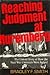 Reaching Judgment at Nuremberg: The Untold Story of How the Nazi War Criminals Were Judged