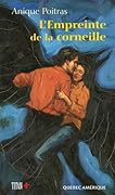 L'empreinte de la corneille