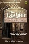 The Lodger by Marie Belloc Lowndes The Lodger by Marie Belloc Lowndes