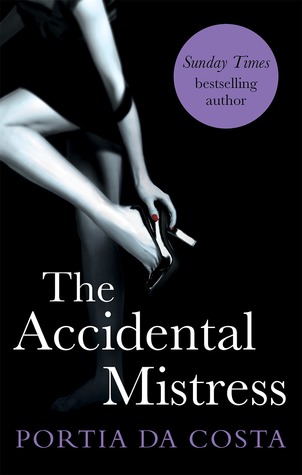 The Accidental Mistress (Accidental, #2)
