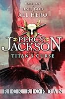 The Titan's Curse (Percy Jackson and the Olympians, #3)