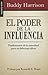 El poder de la influencia -...