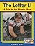 The Letter Ll: A Trip to the Repair Shop (Letter Books)