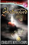 The Shadowlord (ShadowWind, #1) The Shadowlord (ShadowWind, #1)