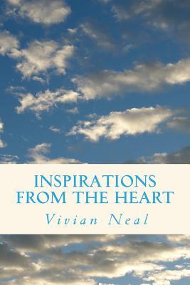 Inspirations from The Heart: as Inspired by God