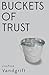 Buckets of Trust