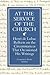 At the Service of the Churc...