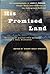 His Promised Land: The Auto...