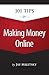 101 Tips for Making Money Online by Jay Miletsky