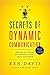 Secrets of Dynamic Communications: Prepare with Focus, Deliver with Clarity, Speak with Power