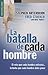 La Batalla de Cada Hombre by Stephen F. Arterburn