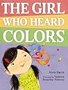 The Girl Who Heard Colors by Marie Harris