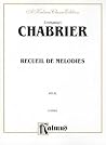 Recueil de Melodies: French Language Edition (Kalmus Edition) (French Edition) Recueil de Melodies: French Language Edition (Kalmus Edition) (French Edition)