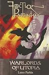 Faction Paradox: Warlords of Utopia (Faction Paradox, #3)