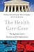 The Health Care Case: The S...