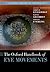 Oxford Handbook of Eye Movements (Oxford Library of Psychology)