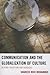 Communication and the Globa...