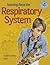 Learning About the Respiratory System (Learning About the Human Body Systems)