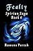 Fealty, Spirian Saga Book 6 by Rowena Portch
