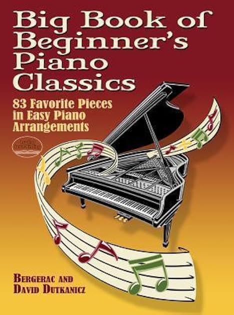 Big Book of Beginner's Piano Classics: 83 Favorite Pieces in Easy Piano Arrangements with Downloadable MP3s