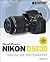 David Busch's Nikon D5200 Guide to Digital SLR Photography (David Busch's Digital Photography Guides)