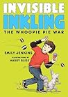 Invisible Inkling by Emily Jenkins