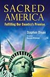 Sacred America: Fulfilling Our Country's Promise