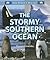 The Stormy Southern Ocean