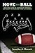 Move the Ball: How the Game...
