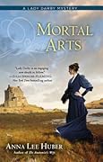 Mortal Arts (Lady Darby Mystery, #2)
