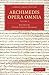 Archimedis Opera Omnia: Volume 2 (Cambridge Library Collection - Classics) (Latin Edition)