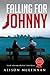 Falling for Johnny