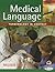 Medical Language: Terminology in Context (w/ MedicalLanguageLab.com): Terminology in Context