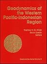 Geodynamics of the Western Pacific-Indonesian Region (Geodynamics Series)