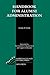 Handbook for Alumni Administration (AMERICAN COUNCIL ON EDUCATION/ORYX PRESS SERIES ON HIGHER EDUCATION)