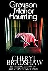 Grayson Manor Haunting