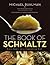 The Book of Schmaltz: Love ...