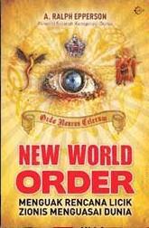 New World Order: Menguak Rencana Licik Zionis Menguasai Dunia (Paperback)