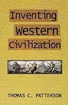 Inventing Western Civilization (Cornerstone Books)