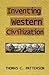 Inventing Western Civilization (Cornerstone Books)