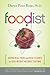 Foodist: Using Real Food and Real Science to Lose Weight Without Dieting