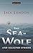 The Sea-Wolf and Selected Stories (Signet Classics)