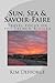 Sun, Sea & Savoir-Faire by Kim Defforge