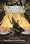 The Hostage Prince by Jane Yolen