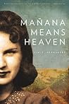 Mañana Means Heaven
