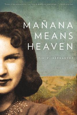 Mañana Means Heaven (Camino del Sol)