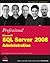 Professional Microsoft SQL Server 2008 Administration