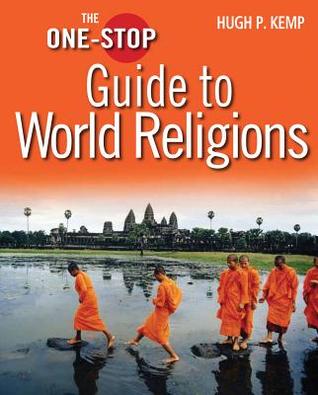 The One-Stop Guide to World Religions (One-Stop series)