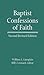 Baptist Confessions of Faith by William L. Lumpkin