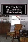 For The Love of Christian Homemaking: Pleasant Visits from my Parlour